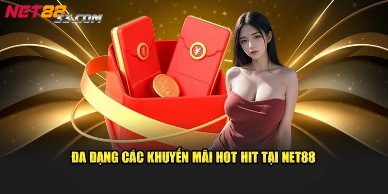 Nhiều ưu đãi chất với Net88 cho cược thủ